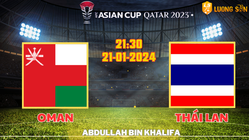 Oman vs Thái Lan 21/1